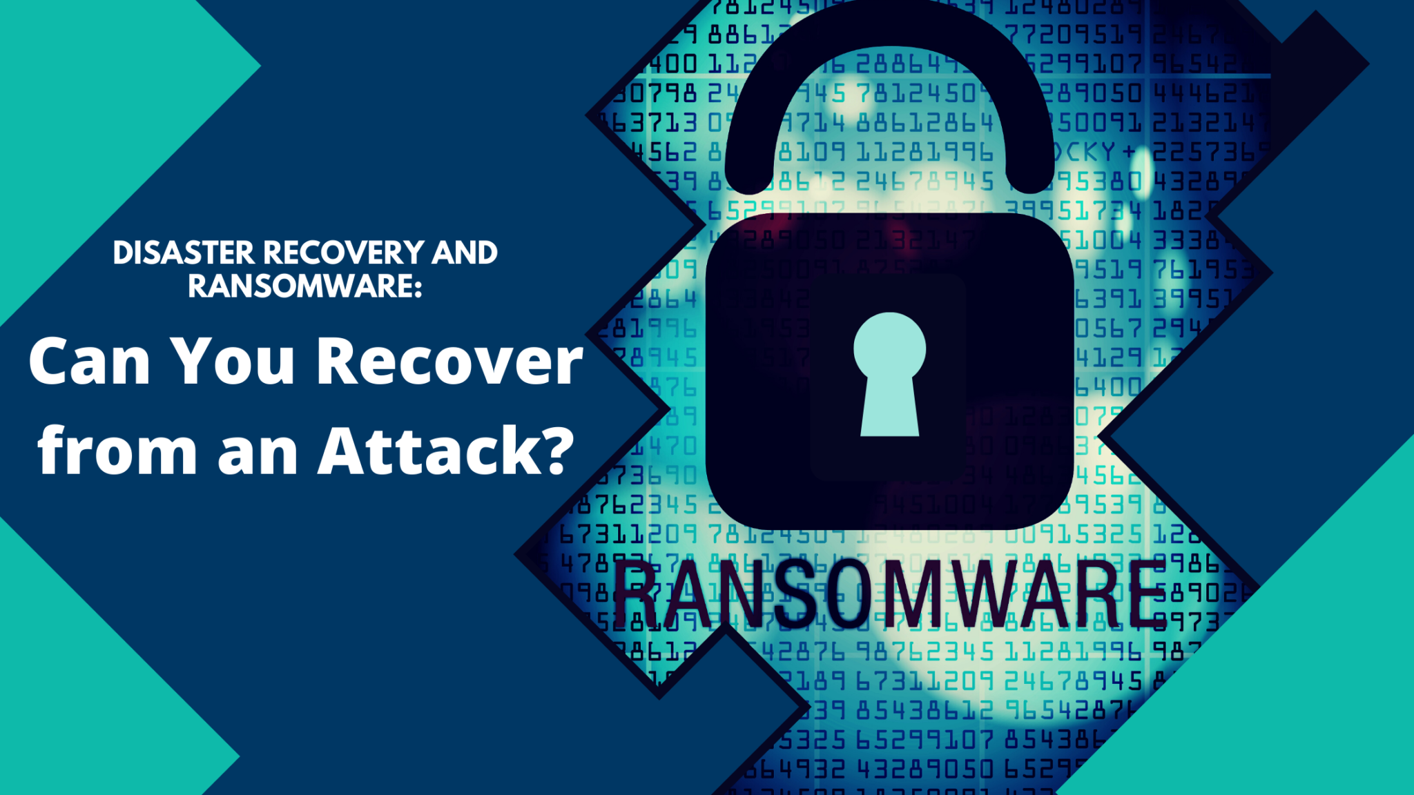 disaster-recovery-and-ransomware-can-you-recover-from-an-attack