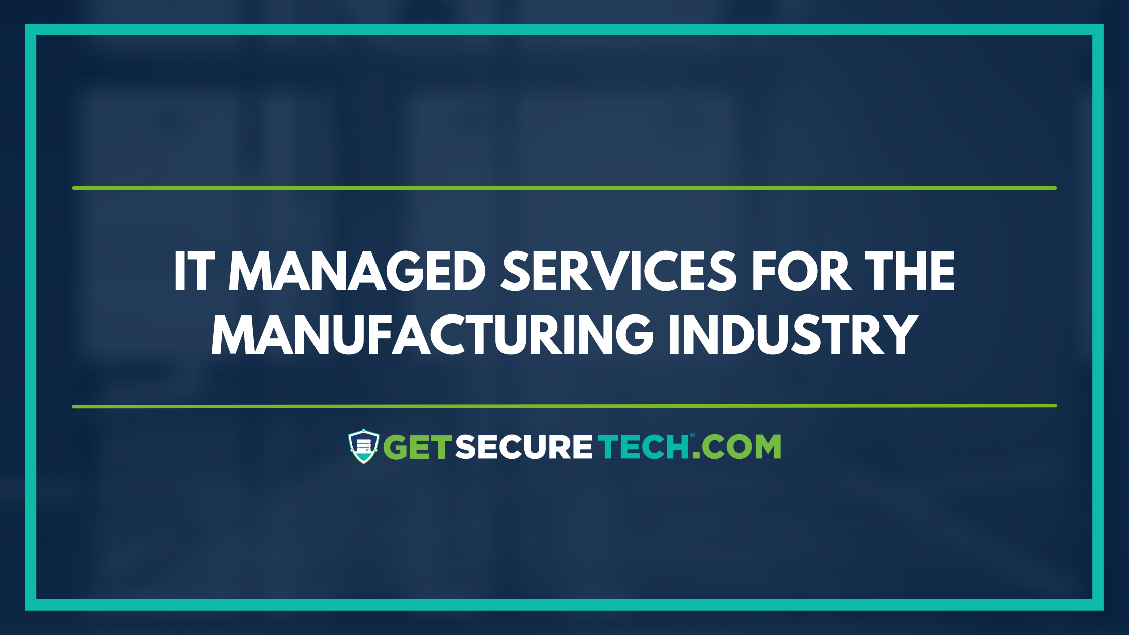 managed services for the manufacturing industry