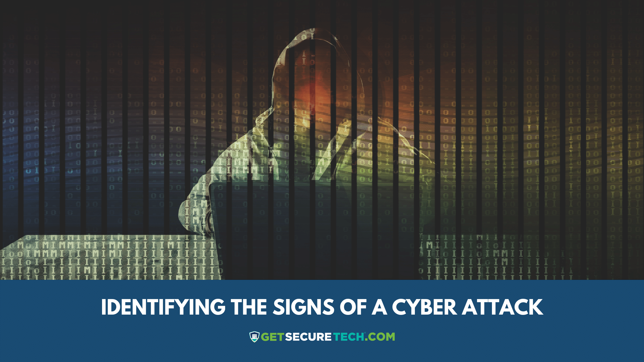 Identifying the Signs of a Cyber Attack