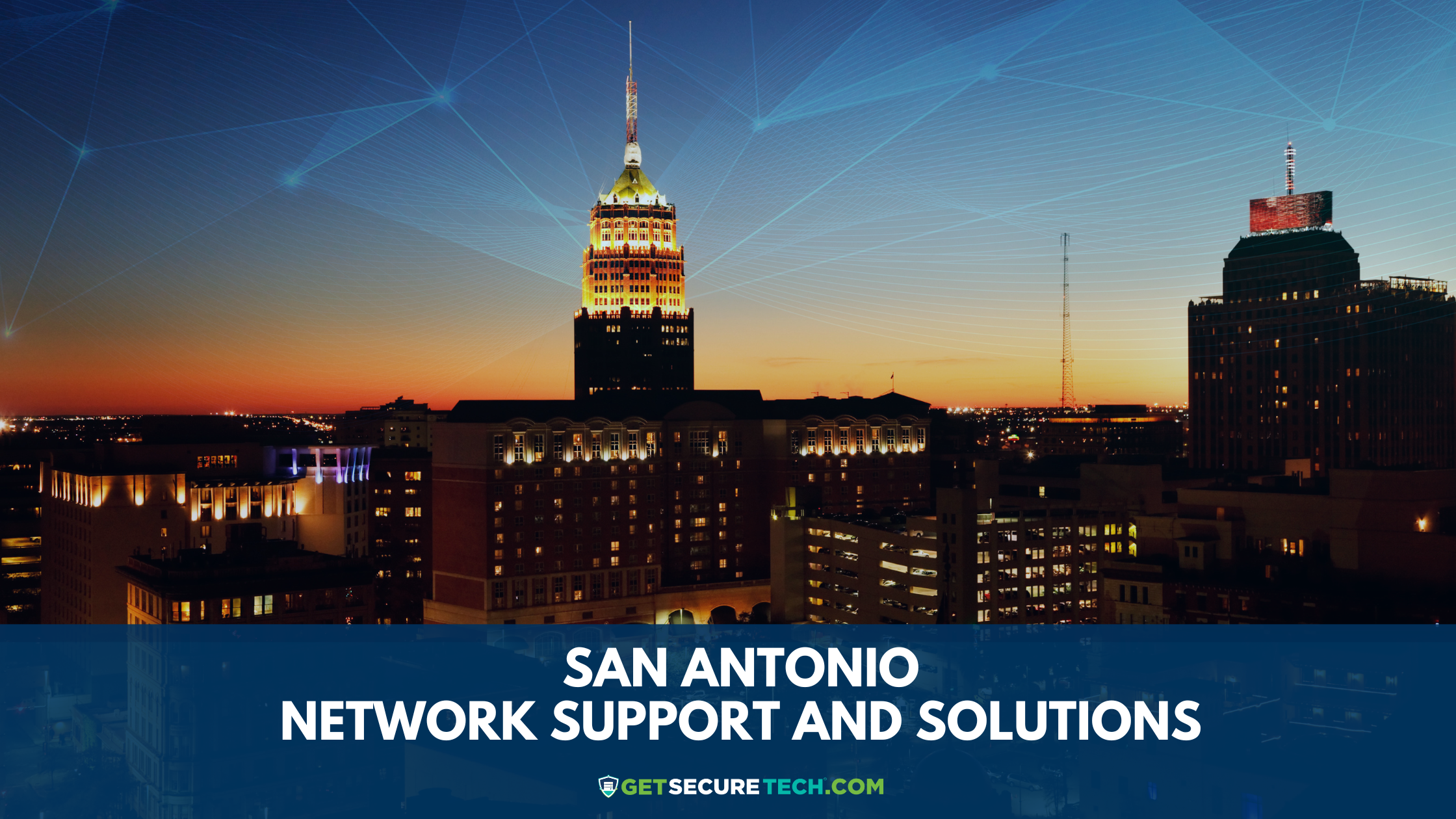 network support san antonio